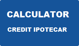 Calculator Credit Ipotecar